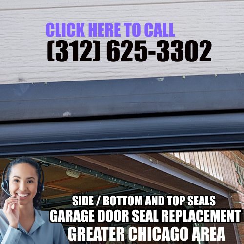 Click to call for getting garage door seal replacement in Chicago IL